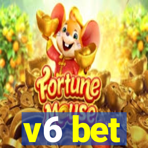 v6 bet